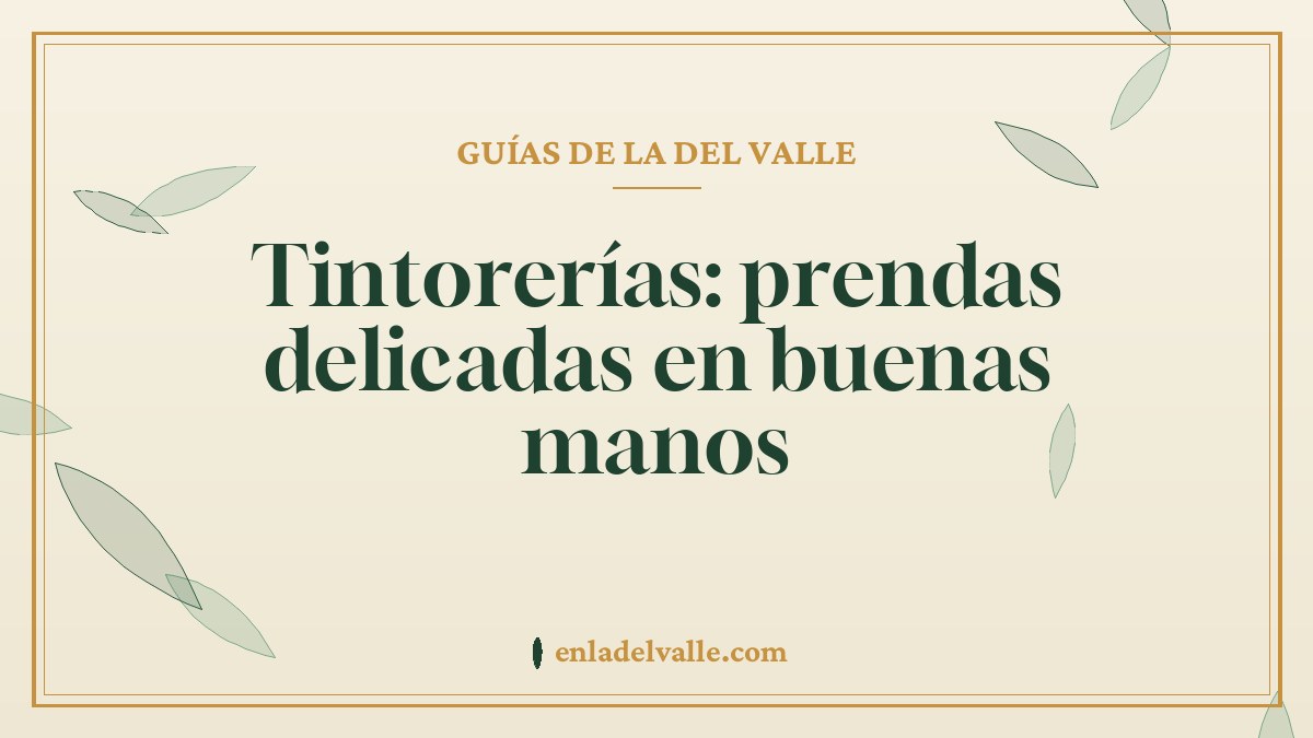 Tintorerías: prendas delicadas en buenas manos