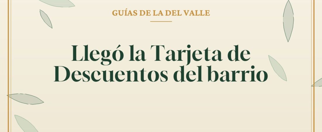 Llegó la Tarjeta de Descuentos del barrio
